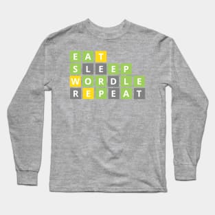 Eat, Sleep, Wordle, Repeat Wordle fan design Long Sleeve T-Shirt